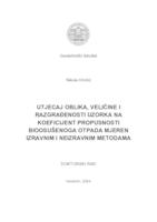 UTJECAJ OBLIKA, VELIČINE I RAZGRAĐENOSTI UZORKA NA KOEFICIJENT PROPUSNOSTI BIOOSUŠENOGA OTPADA MJEREN IZRAVNIM I NEIZRAVNIM METODAMA